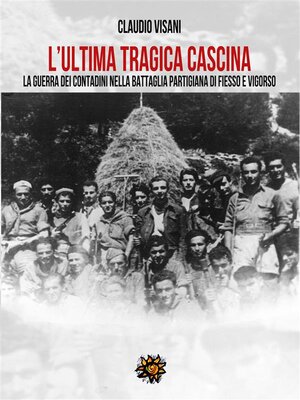 cover image of L'ultima tragica cascina